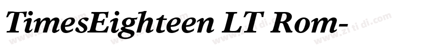 TimesEighteen LT Rom字体转换